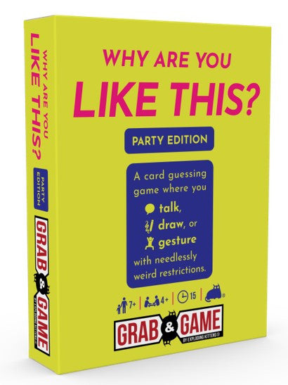 Grab & Game - Why Are You Like This - Party Mode (By Exploding Kittens)